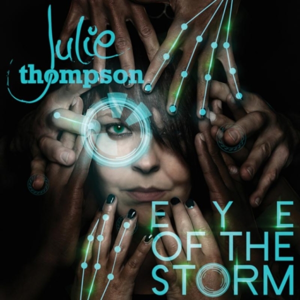 Julie Thompson - Eye Of The Storm in der Gruppe CD / Dans/Techno bei Bengans Skivbutik AB (1188838)