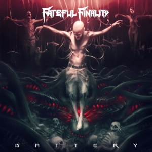 Fateful Finality - Battery in der Gruppe CD bei Bengans Skivbutik AB (1188927)