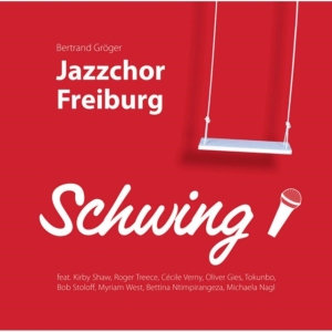 Jazzchor Freiburg - Schwing! in der Gruppe CD bei Bengans Skivbutik AB (1189012)