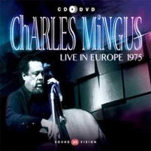 Mingus Charlie - Live In Europe 1975 in der Gruppe DVD & BLU-RAY bei Bengans Skivbutik AB (1189063)