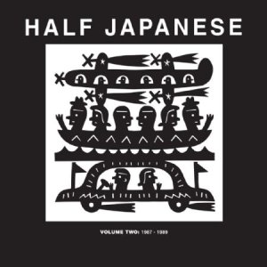Half Japanese - Volume 2 : 1987-1989 in der Gruppe VINYL bei Bengans Skivbutik AB (1189743)