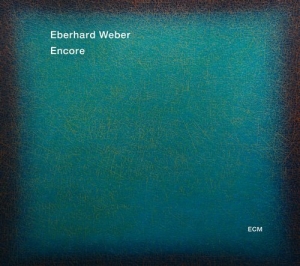 Eberhard Weber - Encore in der Gruppe CD bei Bengans Skivbutik AB (1190036)