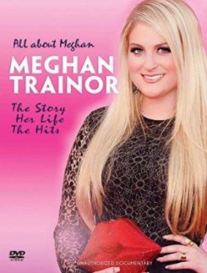 Trainor Meghan - All About Meghan Docu. in der Gruppe DVD & BLU-RAY bei Bengans Skivbutik AB (1191438)
