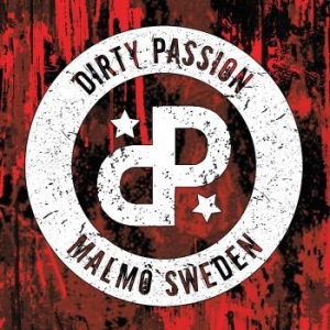 Dirty Passion - Dirty Passion in der Gruppe CD bei Bengans Skivbutik AB (1192383)