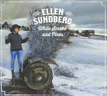 Sundberg Ellen - White Smoke And Pines in der Gruppe CD / Bestseller bei Bengans Skivbutik AB (1192396)