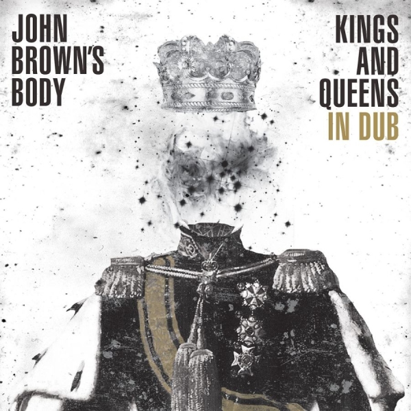 John Brown's Body - Kings & Queens In Dub in der Gruppe CD / Bestseller bei Bengans Skivbutik AB (1193594)