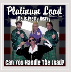 Platinum Load - Life Is Pretty Heavy...Can You Hand in der Gruppe CD bei Bengans Skivbutik AB (1193634)