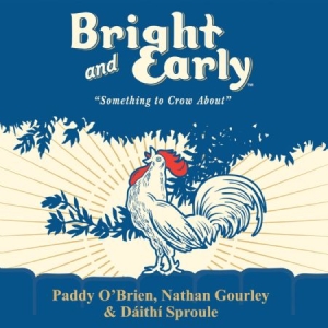 Paddy O'Brien - Bright And Early in der Gruppe CD bei Bengans Skivbutik AB (1193671)