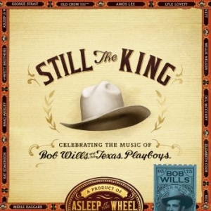 Asleep At The Wheel - Still The King in der Gruppe CD bei Bengans Skivbutik AB (1193691)