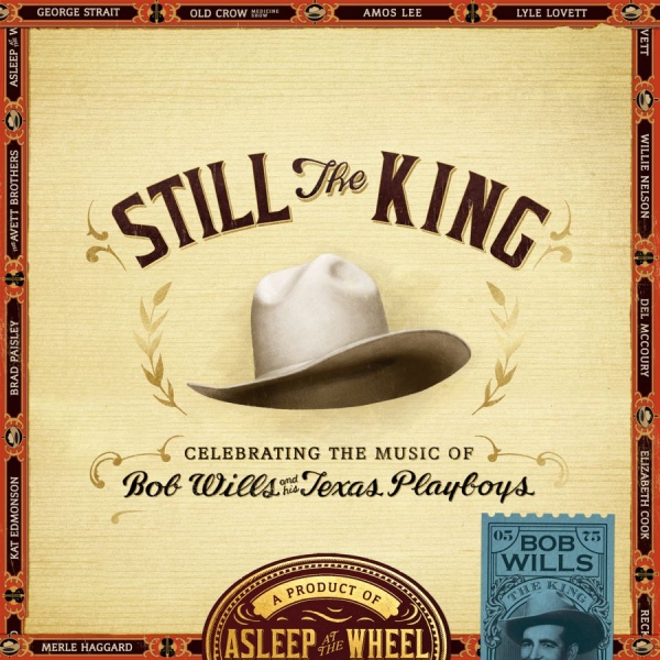 Asleep At The Wheel - Still The King in der Gruppe CD / Bestseller bei Bengans Skivbutik AB (1193691)