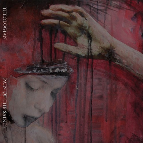 Theologian - Pain Of The Saints in der Gruppe CD / Bestseller bei Bengans Skivbutik AB (1193756)