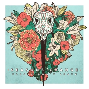 Seasons Change - Please Don't Leave in der Gruppe CD bei Bengans Skivbutik AB (1244264)