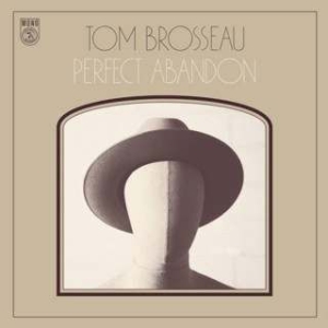 Brosseau Tom - Perfect Abandon in der Gruppe CD bei Bengans Skivbutik AB (1244266)
