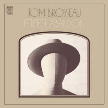 Brosseau Tom - Perfect Abandon in der Gruppe CD / Pop bei Bengans Skivbutik AB (1244266)