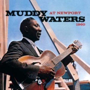 Waters Muddy - At Newport 1960 in der Gruppe CD bei Bengans Skivbutik AB (1244357)