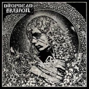 Dropdead / Brainoil - Brainoil / Dropdead in der Gruppe VINYL bei Bengans Skivbutik AB (1245988)