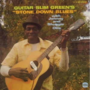 Guitar Slim Green With Johnny And S - Stone Down Blues in der Gruppe CD bei Bengans Skivbutik AB (1246525)