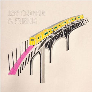 Various Artists - Jeff Özdemir & Friends in der Gruppe CD bei Bengans Skivbutik AB (1247531)