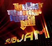 Subjam - Return Of The Urban Organic Groove in der Gruppe CD bei Bengans Skivbutik AB (1247534)