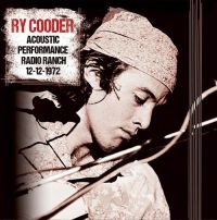Cooder Ry - Acoustic Performance Radio Ranch, 1 in der Gruppe VINYL / Pop-Rock bei Bengans Skivbutik AB (1247603)