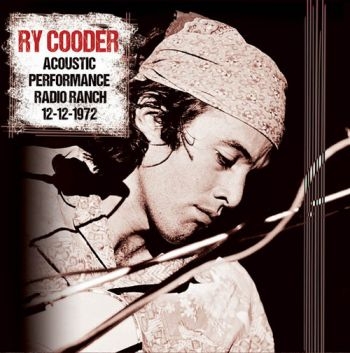 Cooder Ry - Acoustic Performance Radio Ranch, 1 in der Gruppe VINYL / Bestseller bei Bengans Skivbutik AB (1247603)