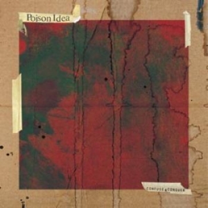 Poison Idea - Confuse And Conquer in der Gruppe CD bei Bengans Skivbutik AB (1248177)