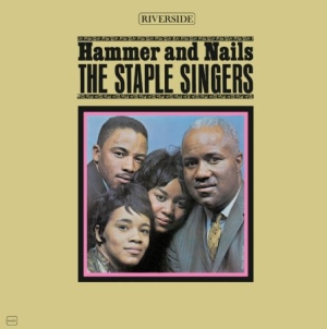 Staple Singers - Hammer And Nails (180 G) in der Gruppe VINYL bei Bengans Skivbutik AB (1252054)