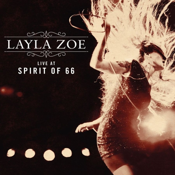 Zoe Layla - Live At Spirit Of 66 in der Gruppe CD / Jazz/Blues bei Bengans Skivbutik AB (1252056)