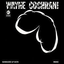 Wayne Cochran - Wayne Cochran! in der Gruppe UNSERE TIPPS / Klassiska lablar / Sundazed / Sundazed Vinyl bei Bengans Skivbutik AB (1252130)
