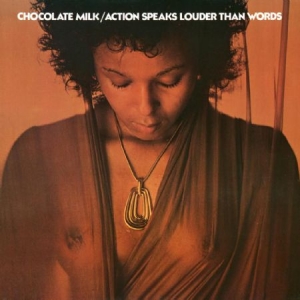 Chocolate Milk - Actions Speak Louder Than Words in der Gruppe VINYL bei Bengans Skivbutik AB (1252155)