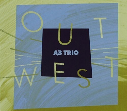 A/B Trio With Mike Murley - Out West in der Gruppe CD / Bestseller bei Bengans Skivbutik AB (1252173)