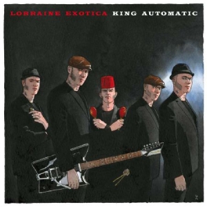 King Automatic - Lorraine Exotica (Lp+Cd) in der Gruppe VINYL bei Bengans Skivbutik AB (1252215)