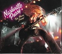 Nashville Pussy - Ten Years Of Pussy (2 Cd) in der Gruppe CD bei Bengans Skivbutik AB (1260927)