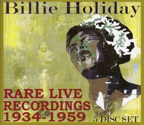 Holiday Billie - Billie Holiday: Rare Live Recording in der Gruppe CD / Jazz/Blues bei Bengans Skivbutik AB (1263383)