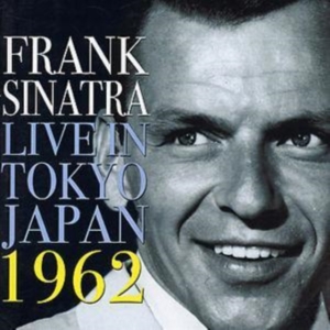 Sinatra Frank - Live In Tokyo Japan 1962 in der Gruppe CD bei Bengans Skivbutik AB (1266491)