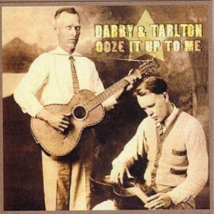 Darby And Tarlton - Ooze It Up To Me in der Gruppe CD bei Bengans Skivbutik AB (1266493)