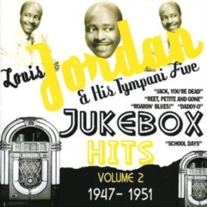 Jordan Louis And His Tympani Five - Jukebox Hits Vol 2 1947-1951 in der Gruppe CD bei Bengans Skivbutik AB (1266523)
