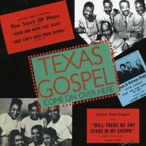 Various Artists - Texas Gospel - Come On Over Here in der Gruppe CD bei Bengans Skivbutik AB (1266537)