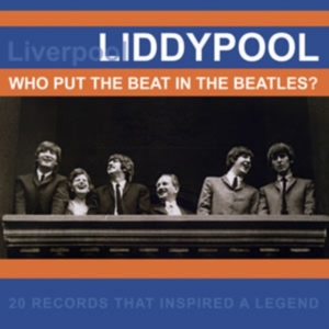 Various Artists - Liddypool - Who Put The Beat In The in der Gruppe CD bei Bengans Skivbutik AB (1266551)