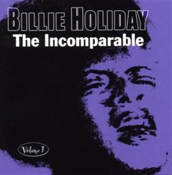 Holiday Billie - Incomparable Volume 1 in der Gruppe CD / Pop bei Bengans Skivbutik AB (1266656)