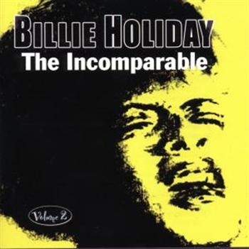 Holiday Billie - Incomparable Volume 2 in der Gruppe CD / Bestseller bei Bengans Skivbutik AB (1266657)