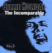 Holiday Billie - Incomparable Volume 3 in der Gruppe CD bei Bengans Skivbutik AB (1266658)