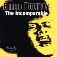 Holiday Billie - Incomparable Volume 4 in der Gruppe CD bei Bengans Skivbutik AB (1266659)