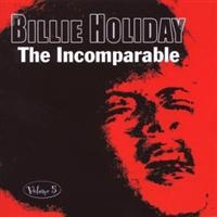Holiday Billie - Incomparable Volume 5 in der Gruppe CD bei Bengans Skivbutik AB (1266660)