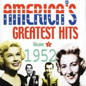 Various Artists - America's Greatest Hits Vol 3 1952 in der Gruppe CD bei Bengans Skivbutik AB (1266715)