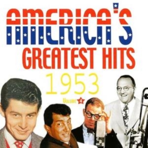 Various Artists - America's Greatest Hits 1953 in der Gruppe CD / Pop-Rock bei Bengans Skivbutik AB (1266716)