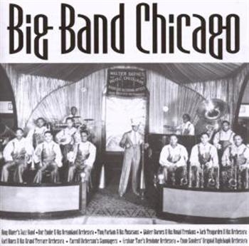 Various Artists - Big Band Chicago in der Gruppe CD / Bestseller bei Bengans Skivbutik AB (1266717)