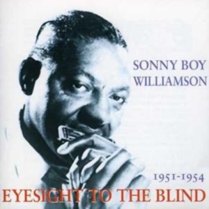Williamson Sonny Boy - Eyesight For The Blind in der Gruppe CD bei Bengans Skivbutik AB (1266738)