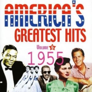 Various Artists - America's Greatest Hits Vol 6 -1955 in der Gruppe CD / Pop-Rock bei Bengans Skivbutik AB (1266746)