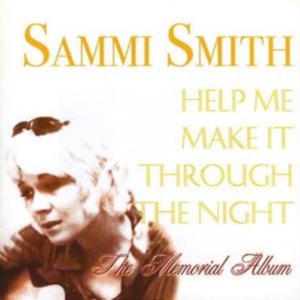Smith Sammi - Help Me Make It Through The Night in der Gruppe CD bei Bengans Skivbutik AB (1266749)